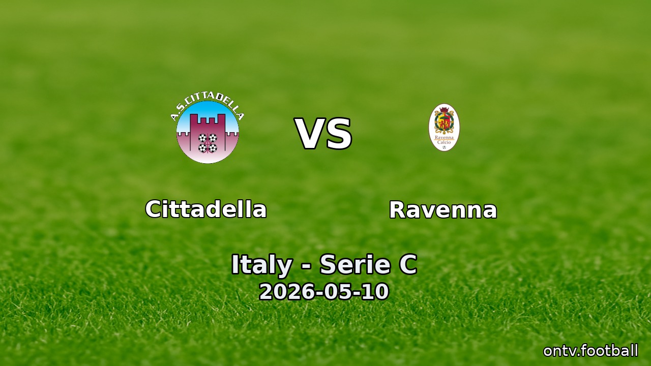 Cittadella vs Ravenna