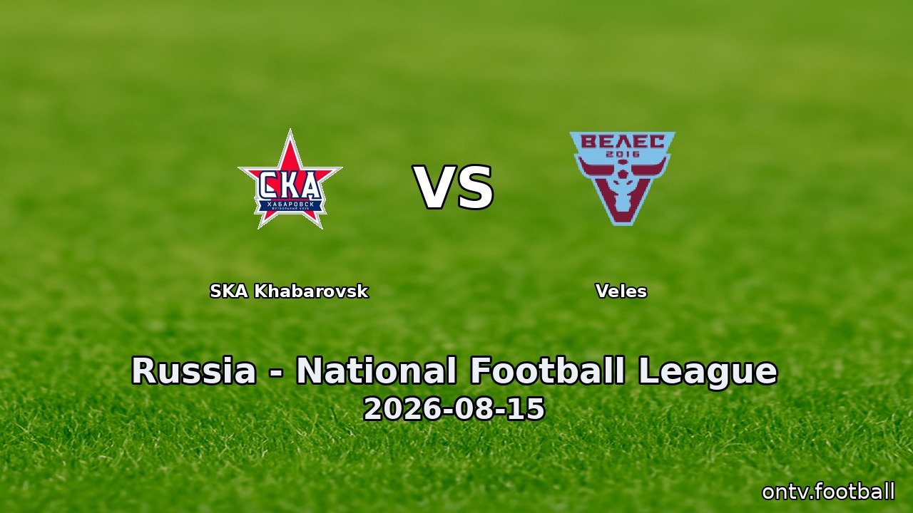 SKA Khabarovsk vs Veles