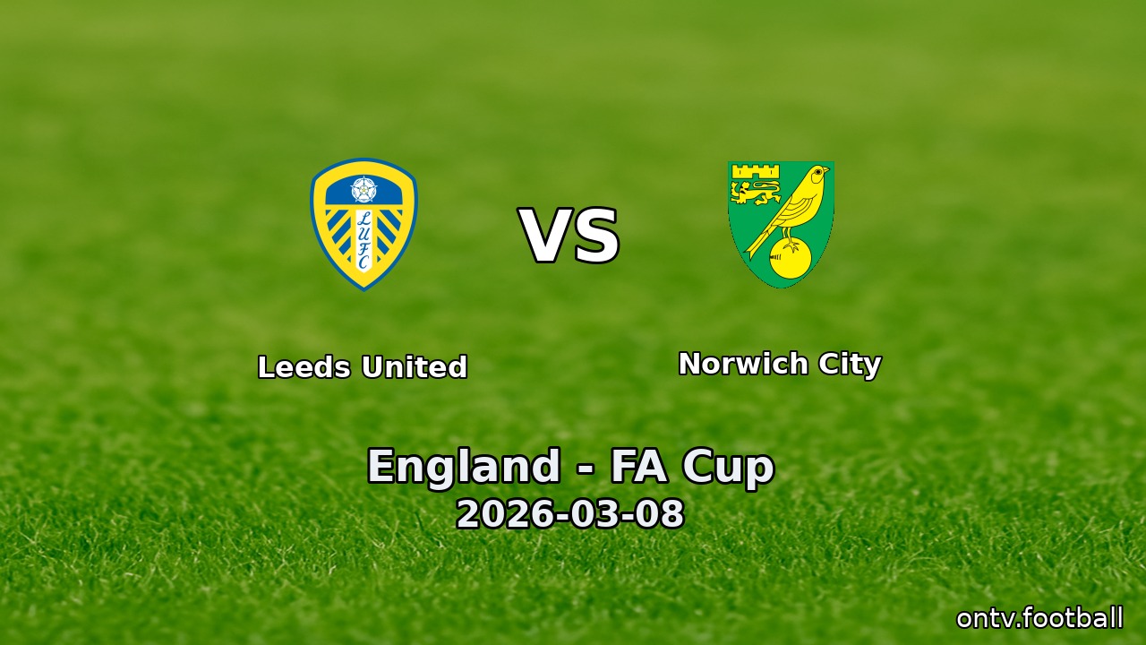 Leeds United vs Norwich City