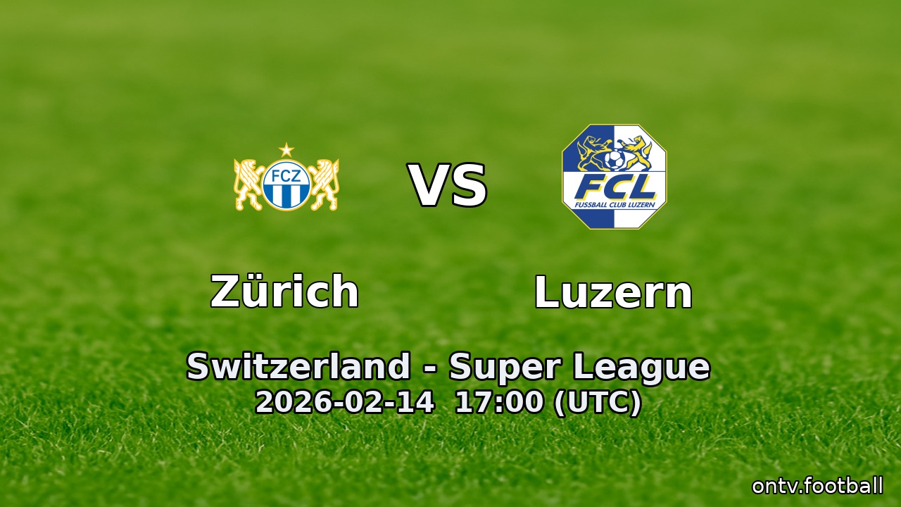 Zürich vs Luzern