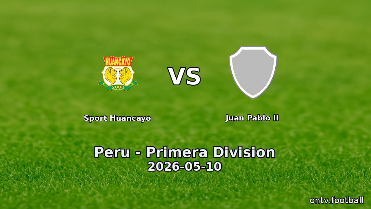 Sport Huancayo vs Juan Pablo II