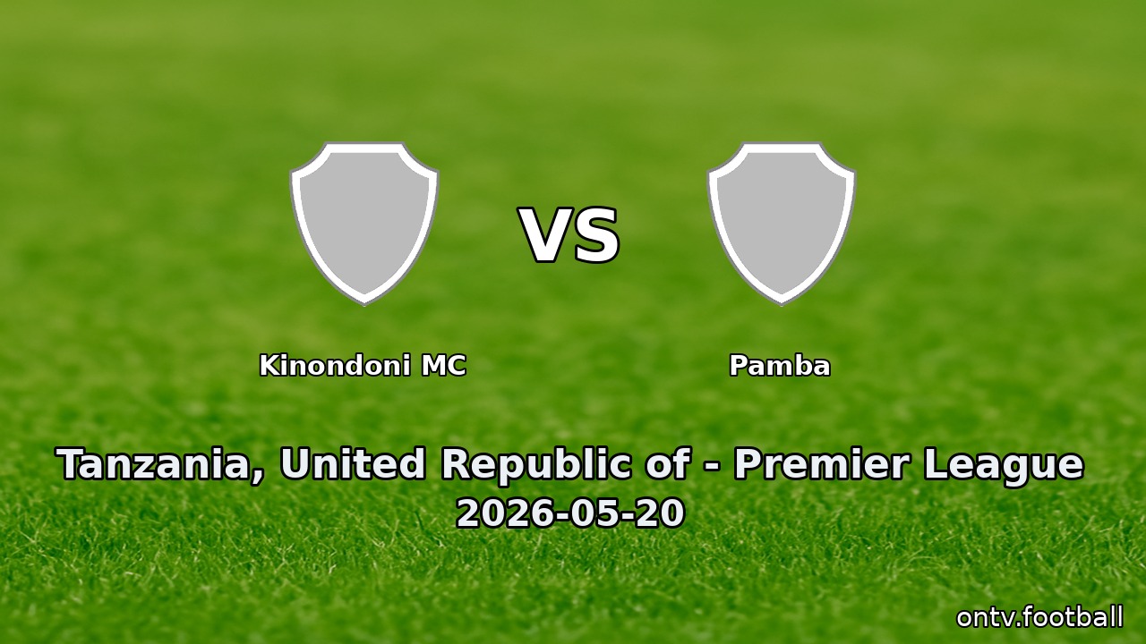Kinondoni MC vs Pamba