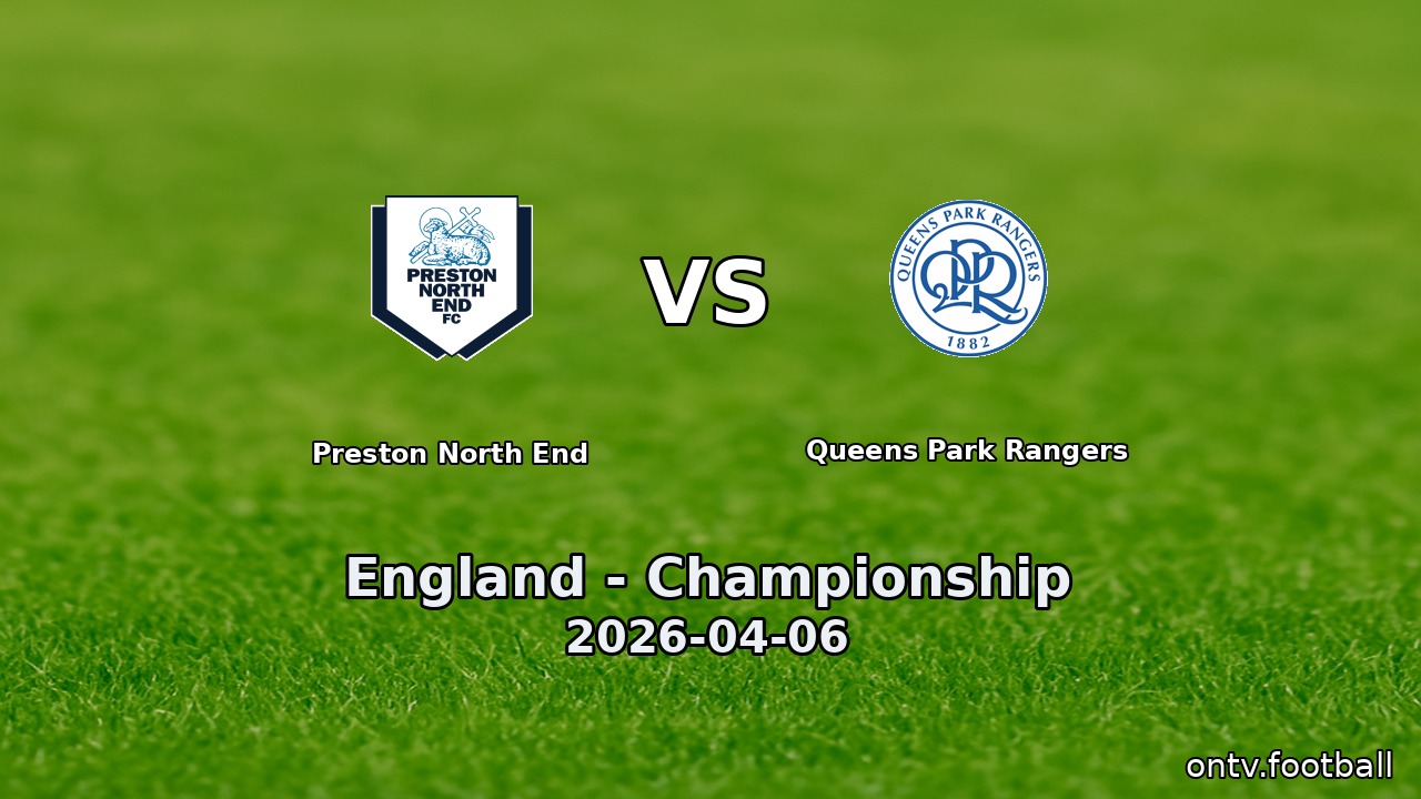 Preston North End vs Queens Park Rangers
