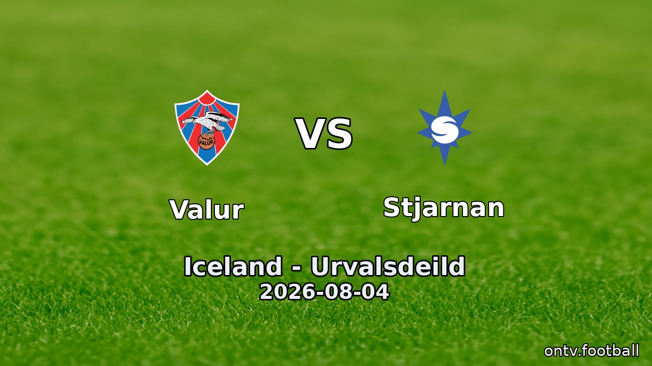 Valur vs Stjarnan