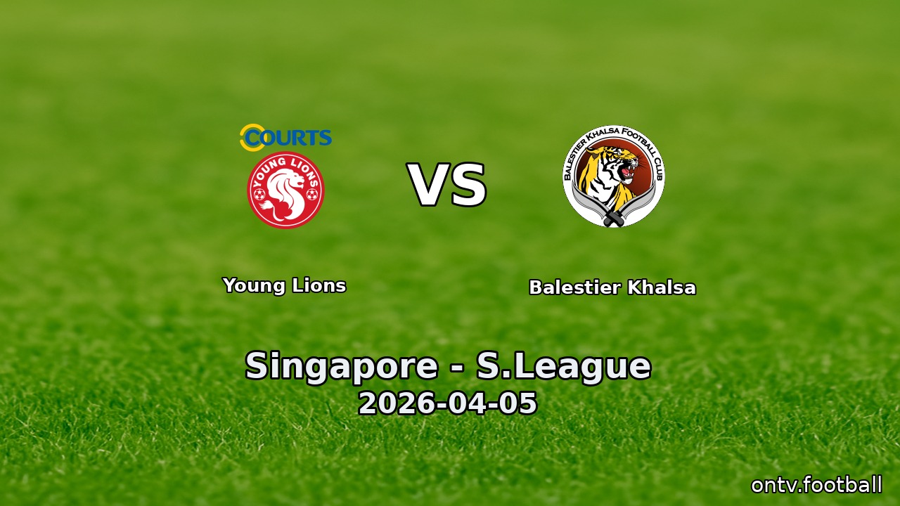 Young Lions vs Balestier Khalsa