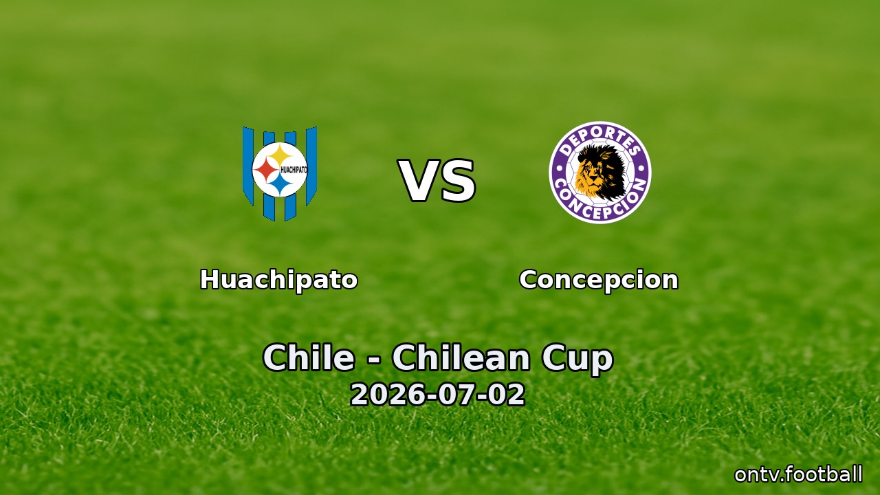 Huachipato vs Concepcion