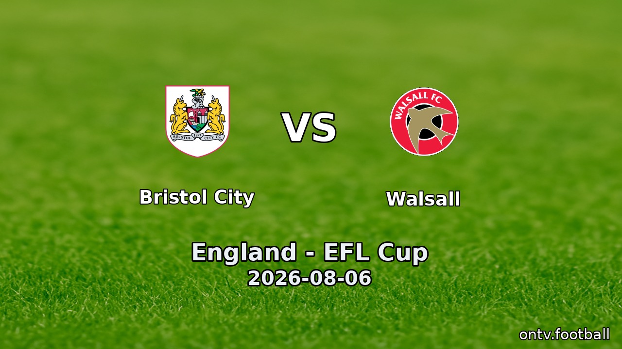 Bristol City vs Walsall
