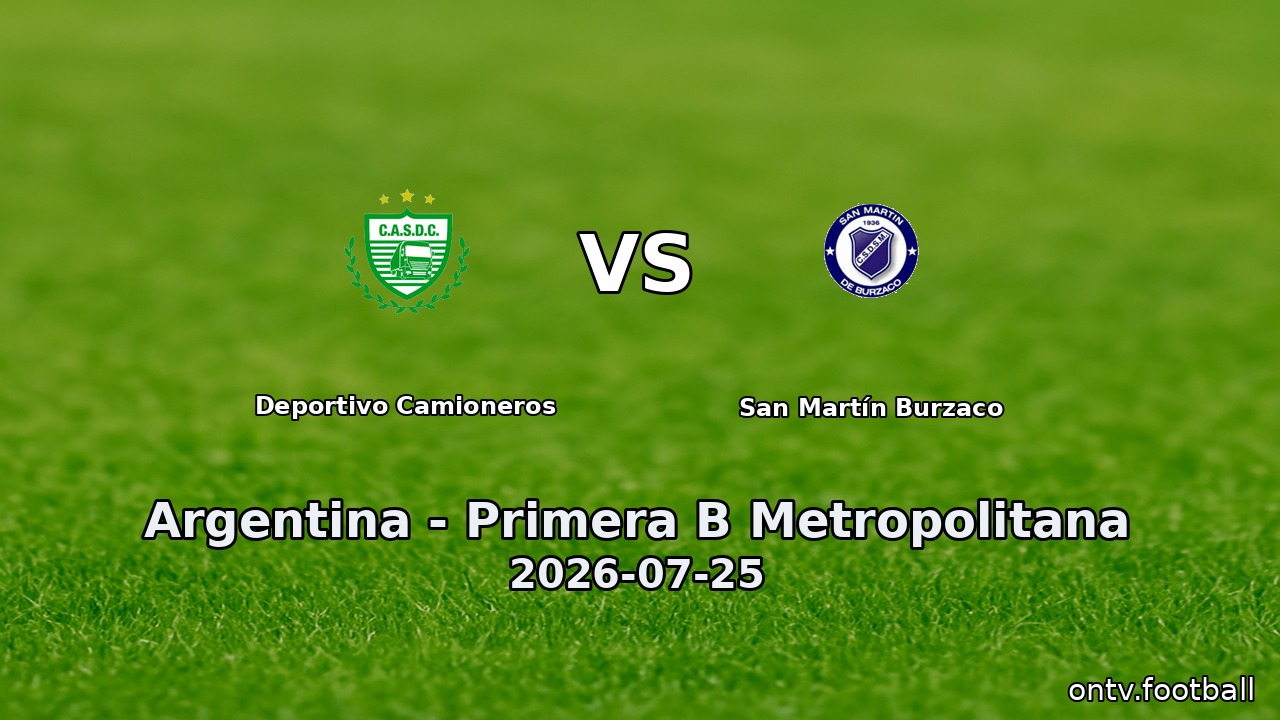 Deportivo Camioneros vs San Martín Burzaco