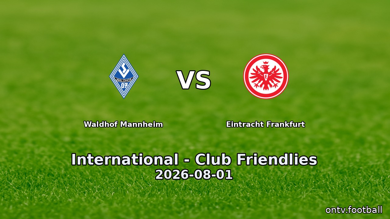 Waldhof Mannheim vs Eintracht Frankfurt