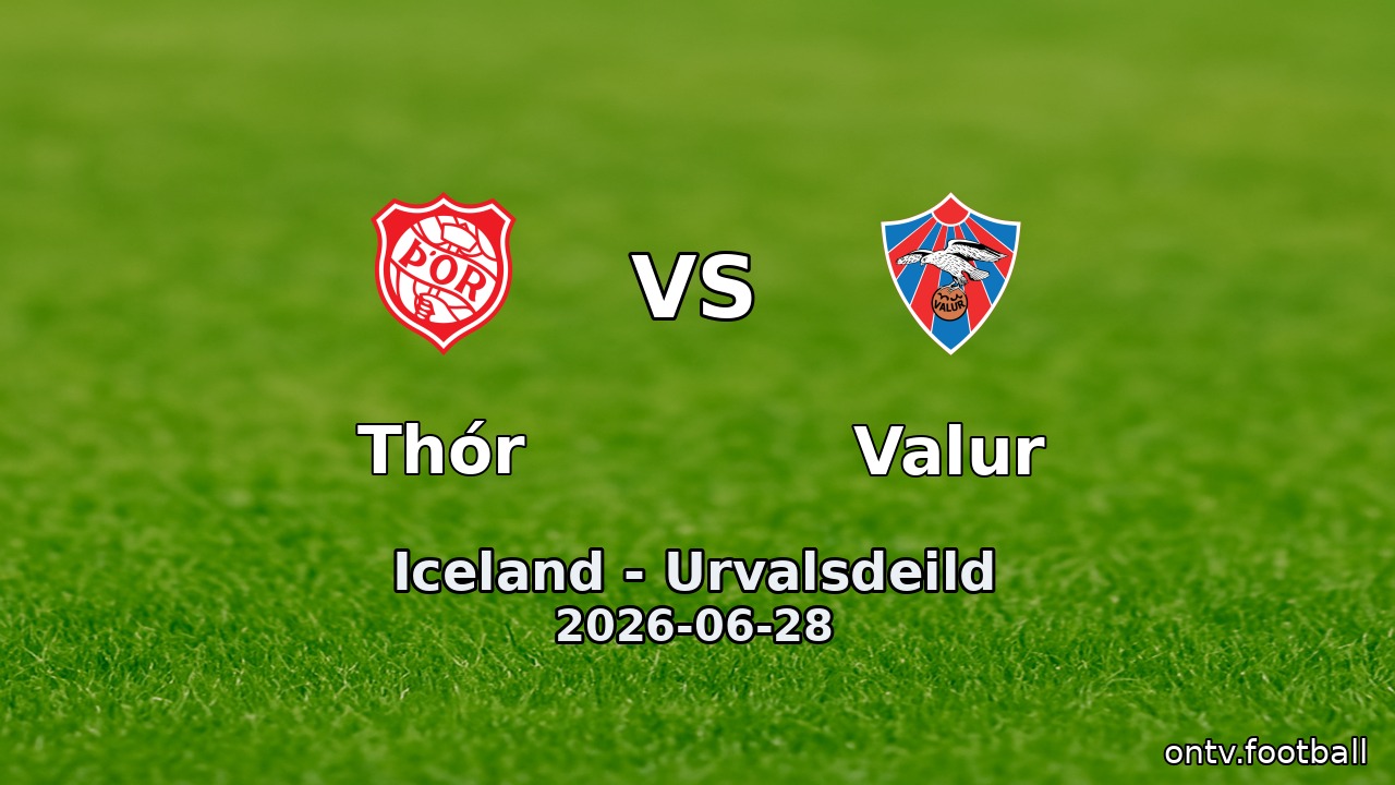 Thór vs Valur
