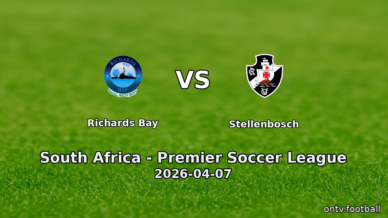 Richards Bay vs Stellenbosch