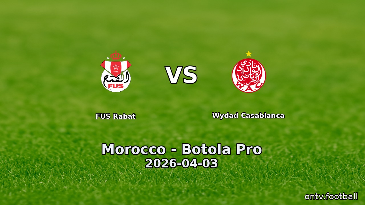 FUS Rabat vs Wydad Casablanca