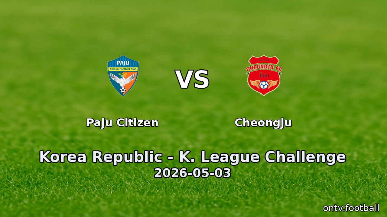 Paju Citizen vs Cheongju