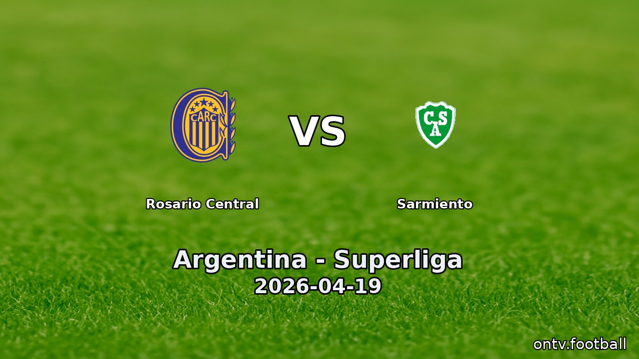 Rosario Central vs Sarmiento