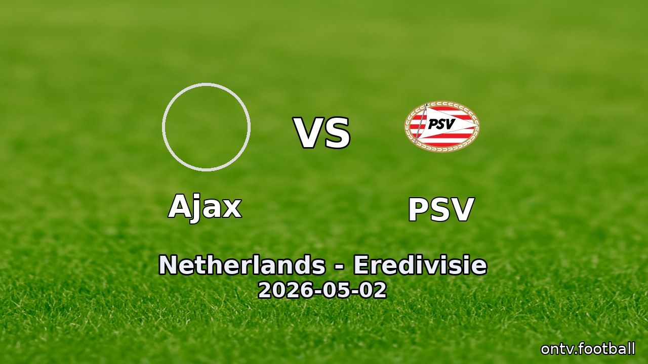 Ajax vs PSV