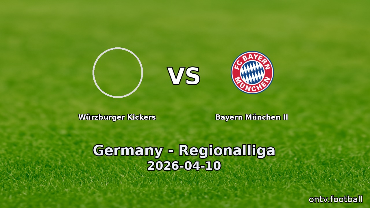 Würzburger Kickers vs Bayern München II