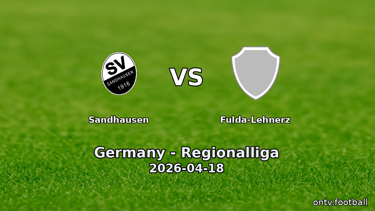 Sandhausen vs Fulda-Lehnerz