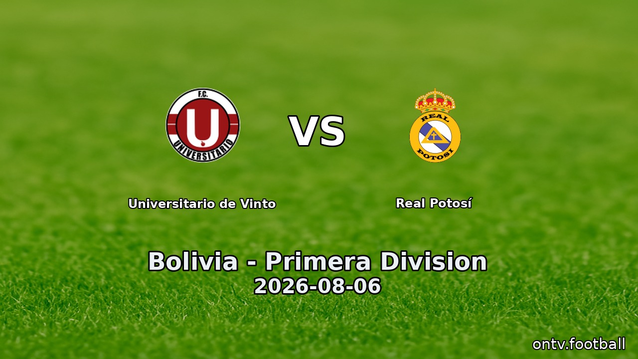 Universitario de Vinto vs Real Potosí