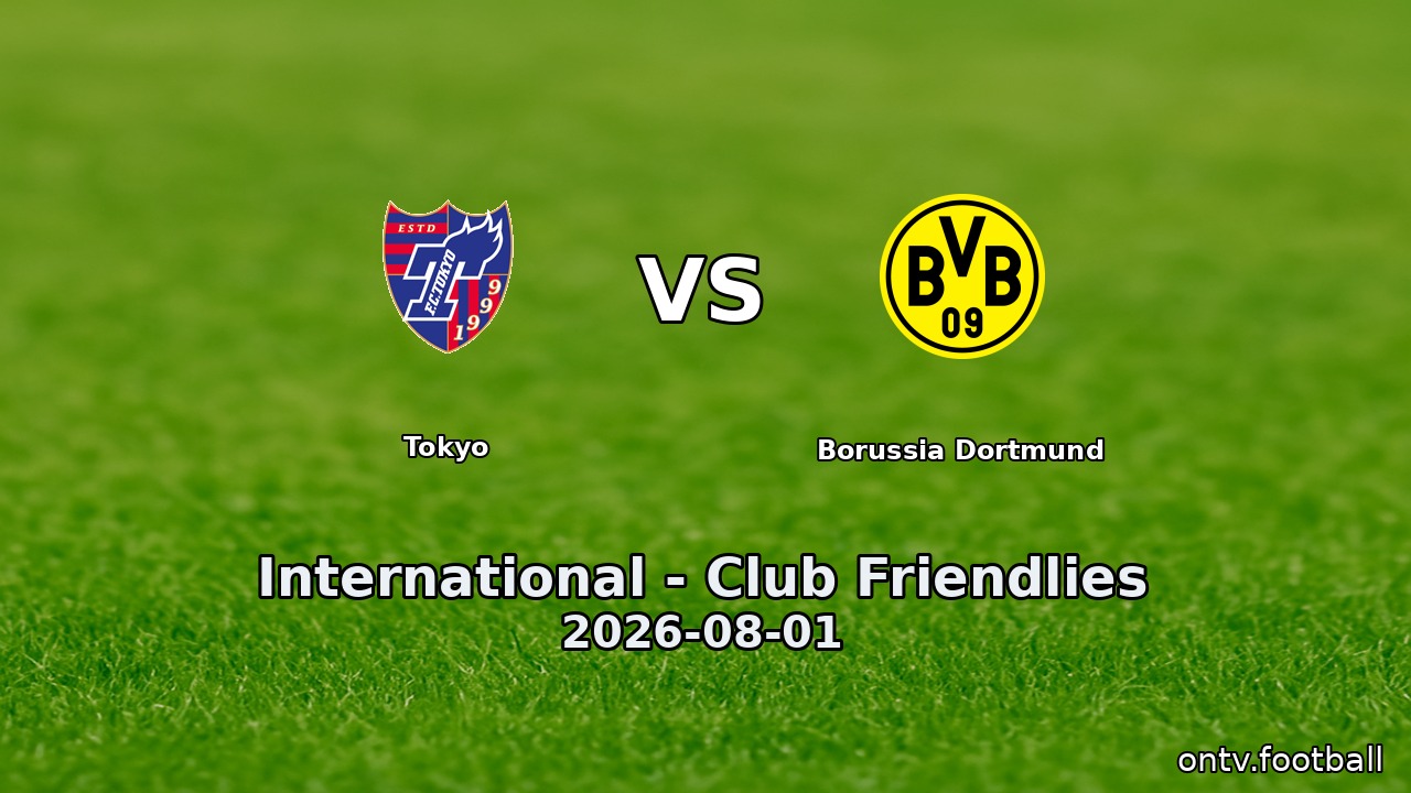 Tokyo vs Borussia Dortmund