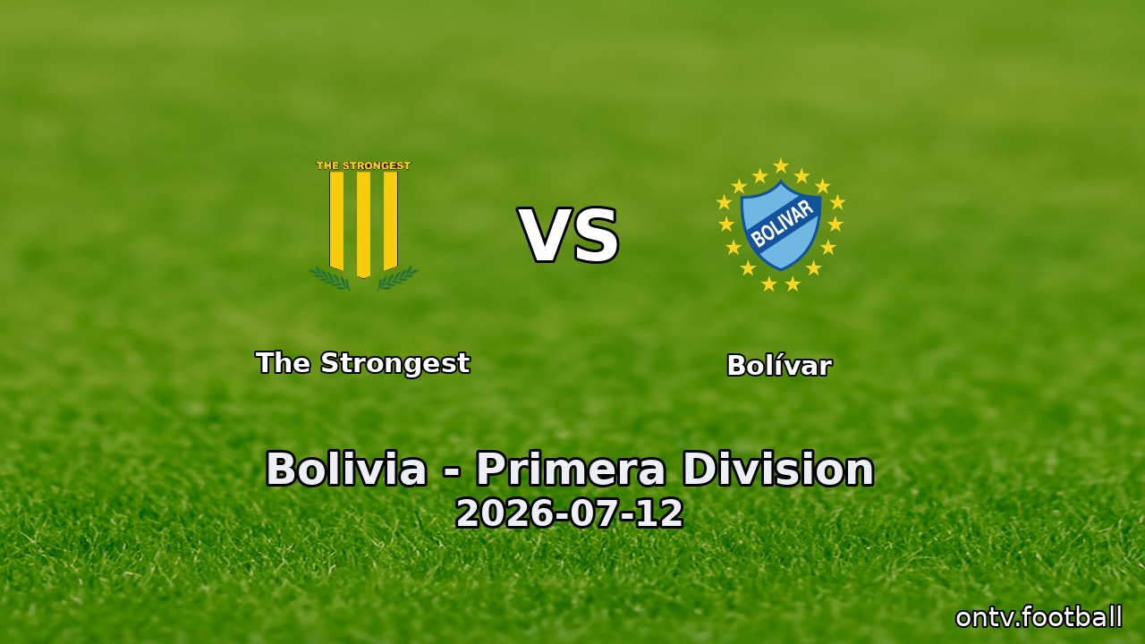 The Strongest vs Bolívar