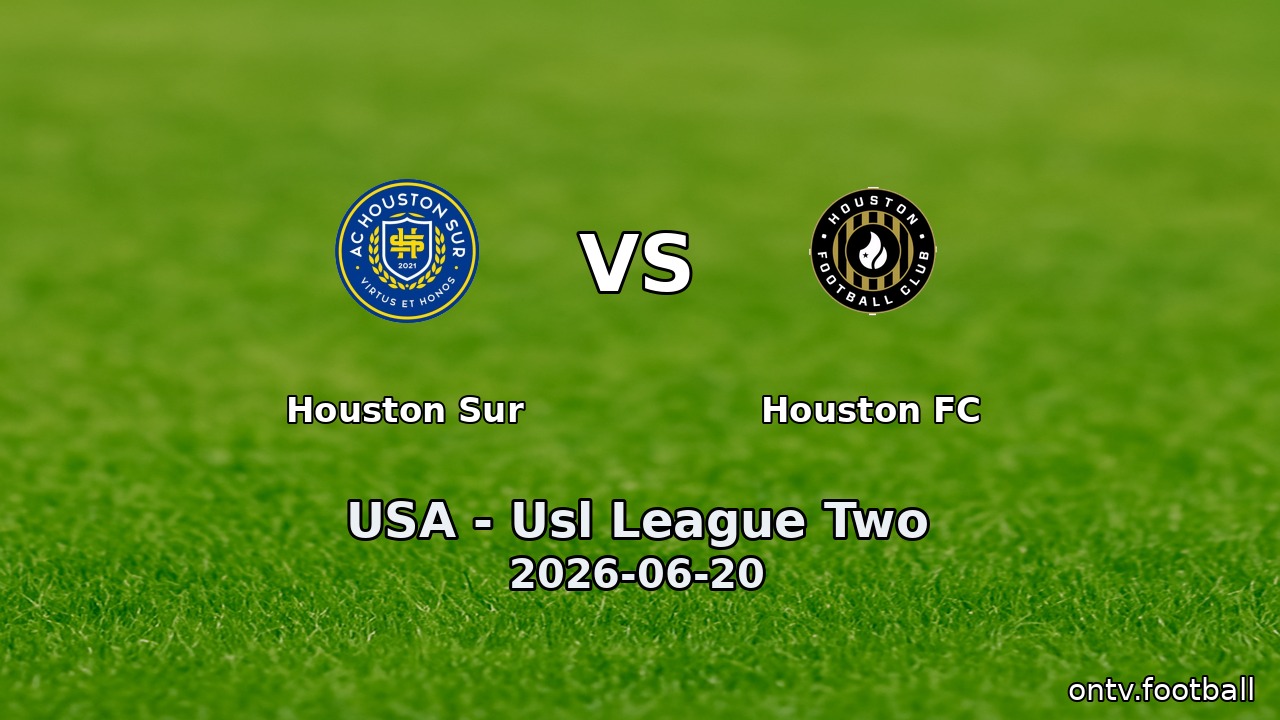 Houston Sur vs Houston FC