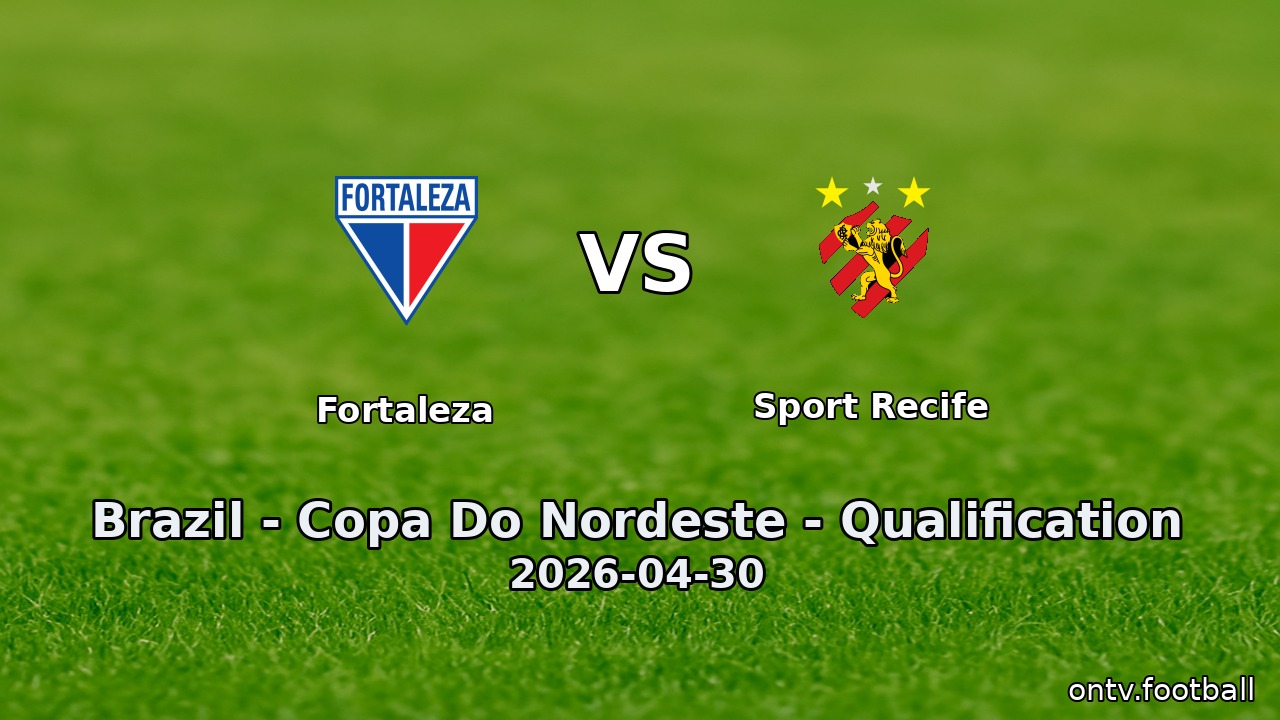 Fortaleza vs Sport Recife
