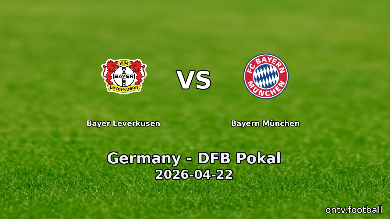 Bayer Leverkusen vs Bayern München