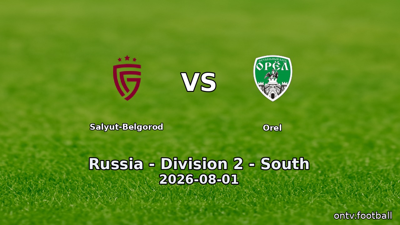 Salyut-Belgorod vs Orel