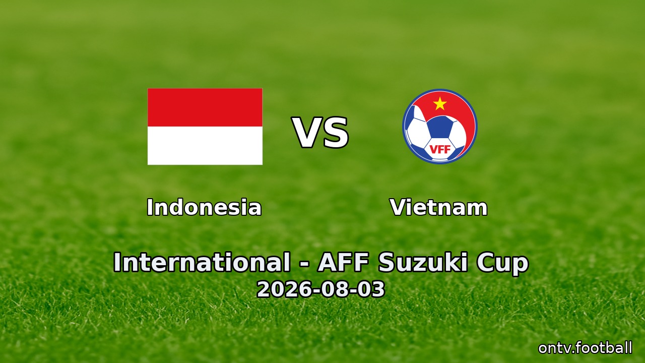 Indonesia vs Vietnam