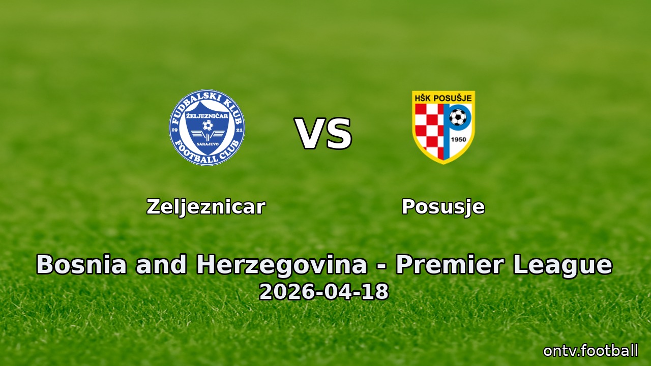 Zeljeznicar vs Posusje