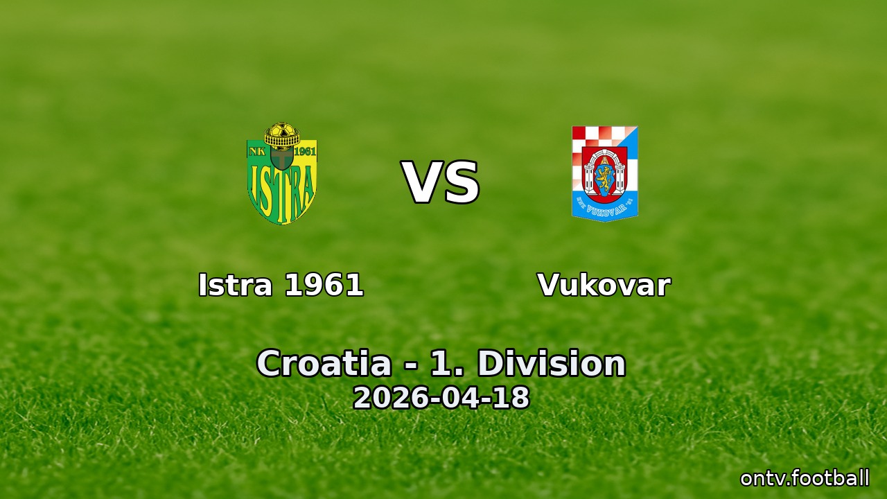 Istra 1961 vs Vukovar
