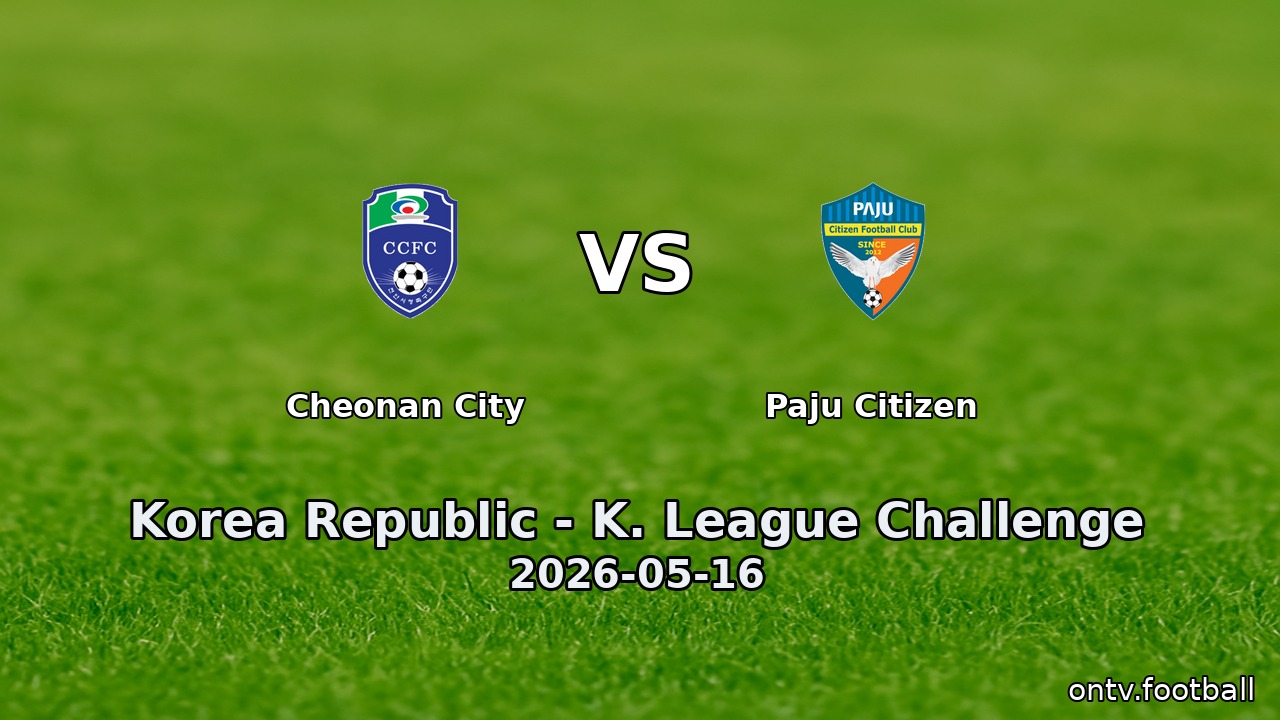Cheonan City vs Paju Citizen