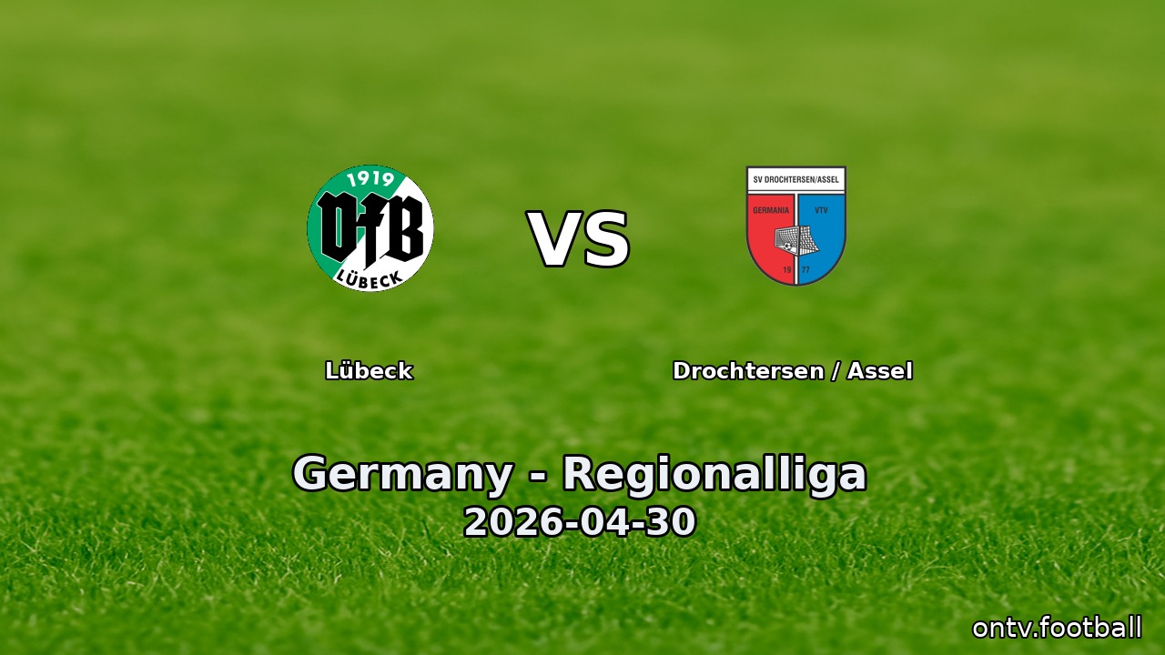 Lübeck vs Drochtersen / Assel