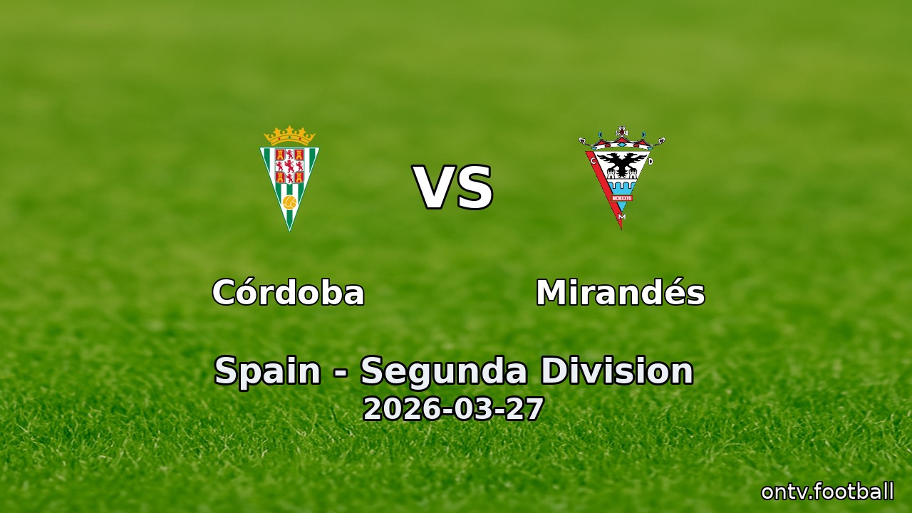 Córdoba vs Mirandés