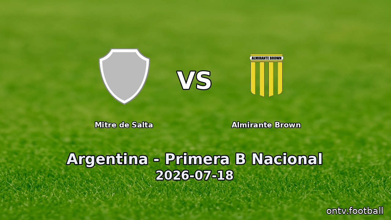 Mitre de Salta vs Almirante Brown