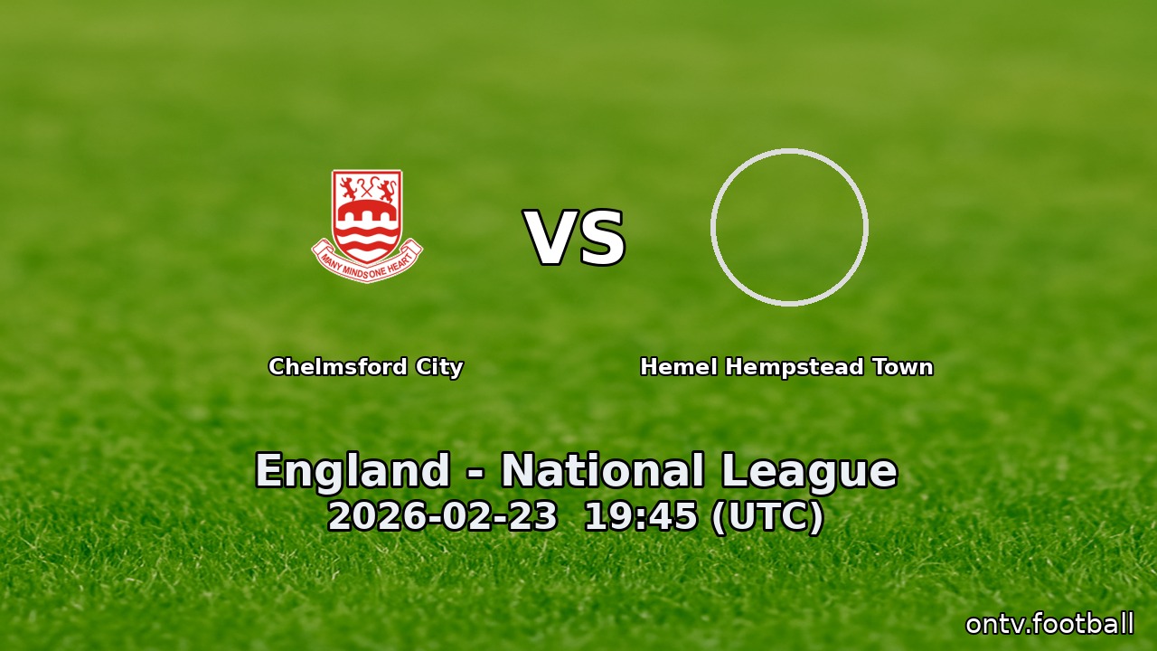 Chelmsford City vs Hemel Hempstead Town
