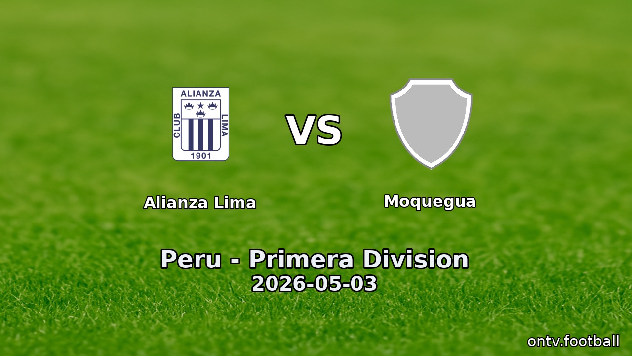 Alianza Lima vs Moquegua