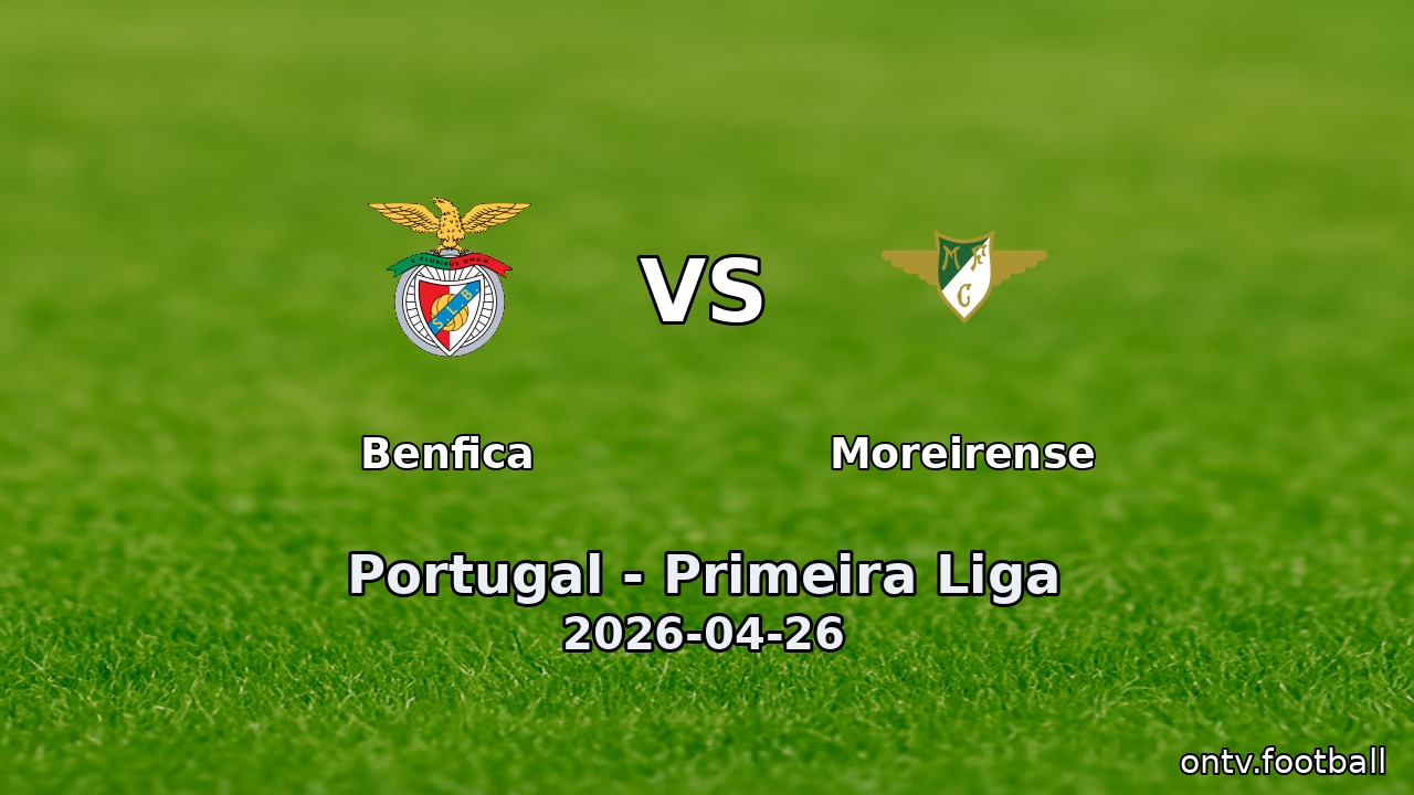 Benfica vs Moreirense