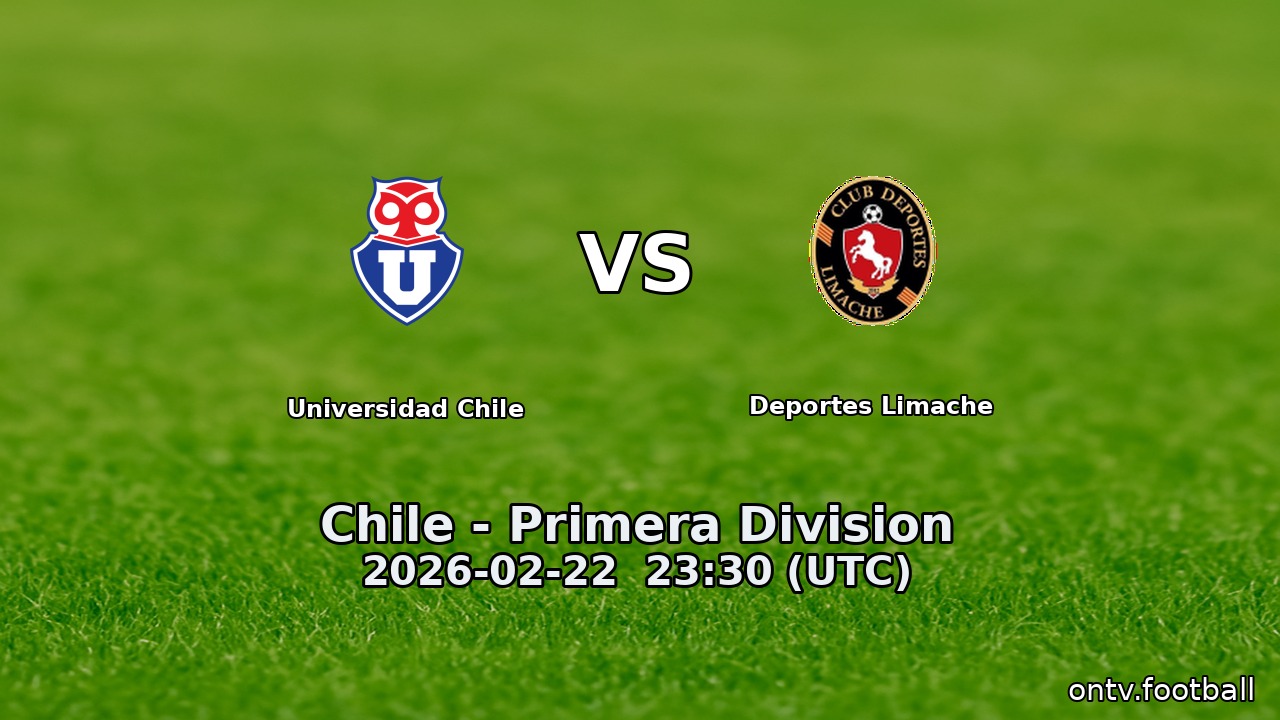 Universidad Chile vs Deportes Limache