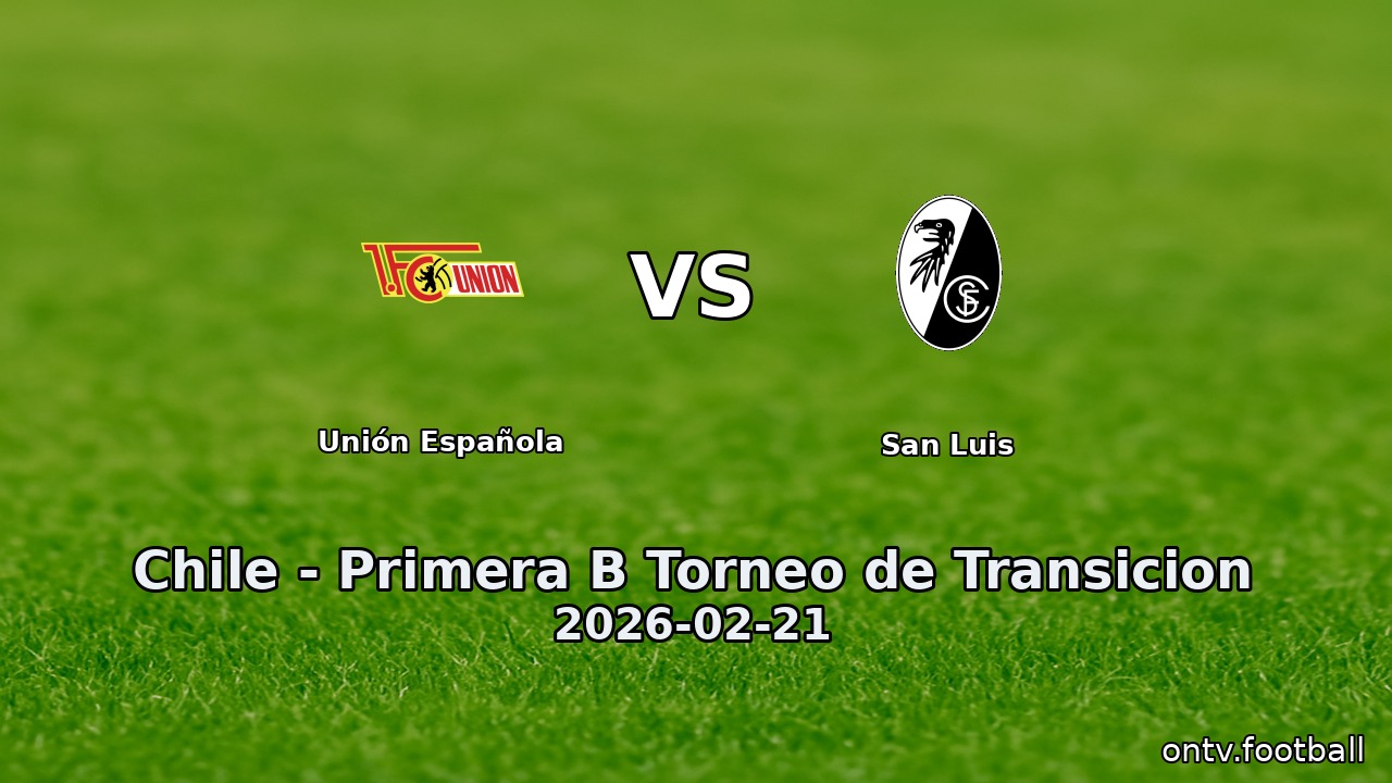 Unión Española vs San Luis