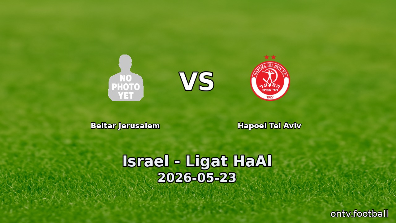 Beitar Jerusalem vs Hapoel Tel Aviv