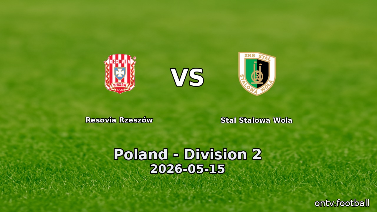 Resovia Rzeszów vs Stal Stalowa Wola