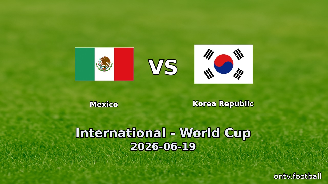 Mexico vs Korea Republic