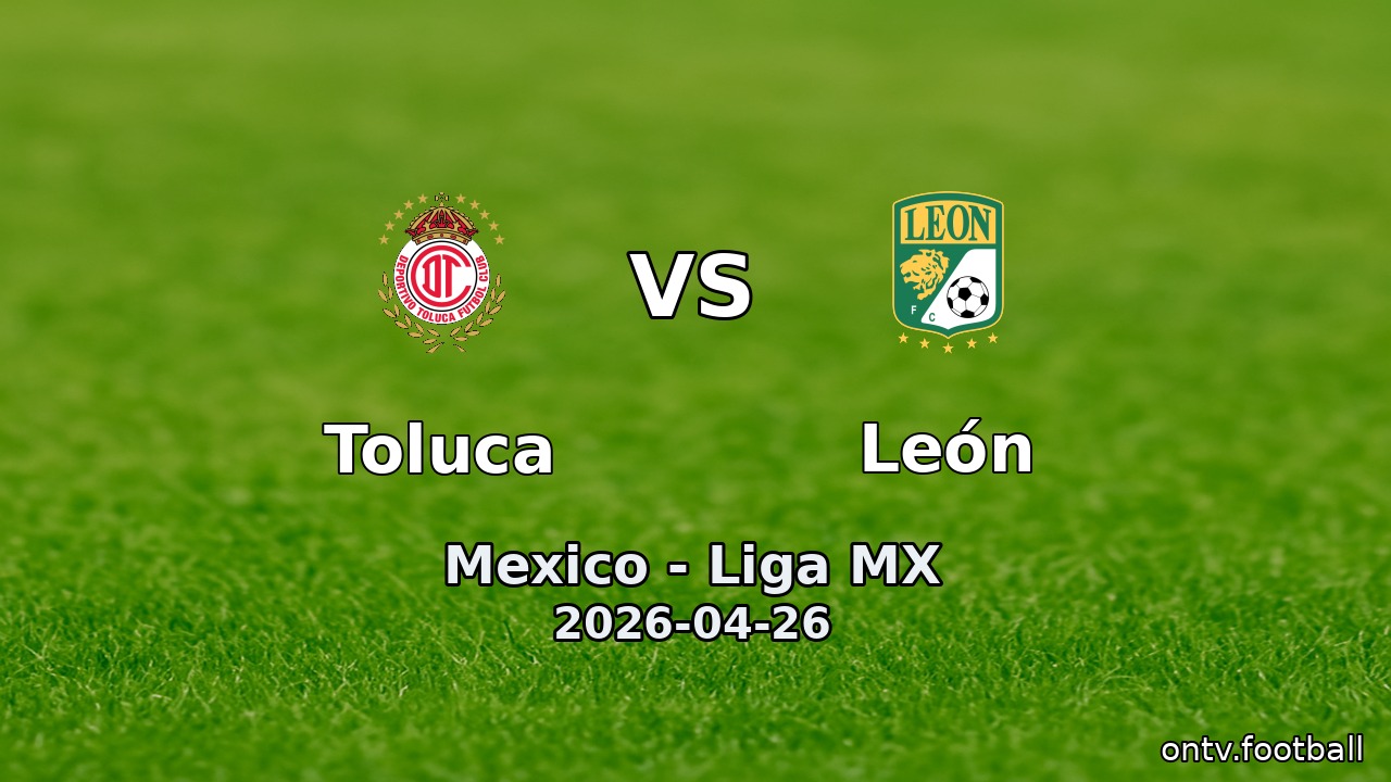 Toluca vs León