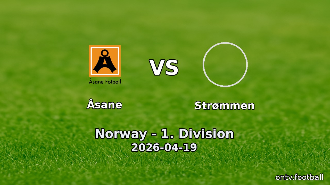 Åsane vs Strømmen