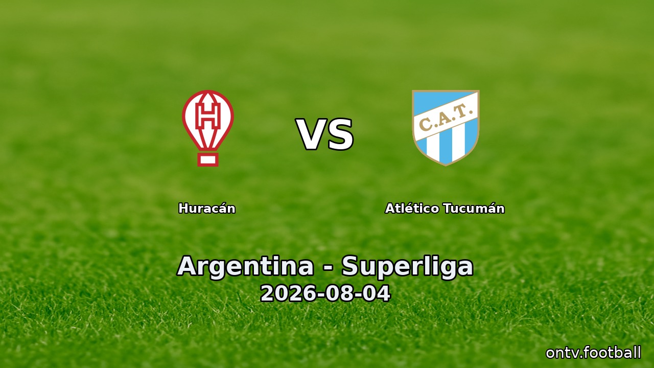 Huracán vs Atlético Tucumán