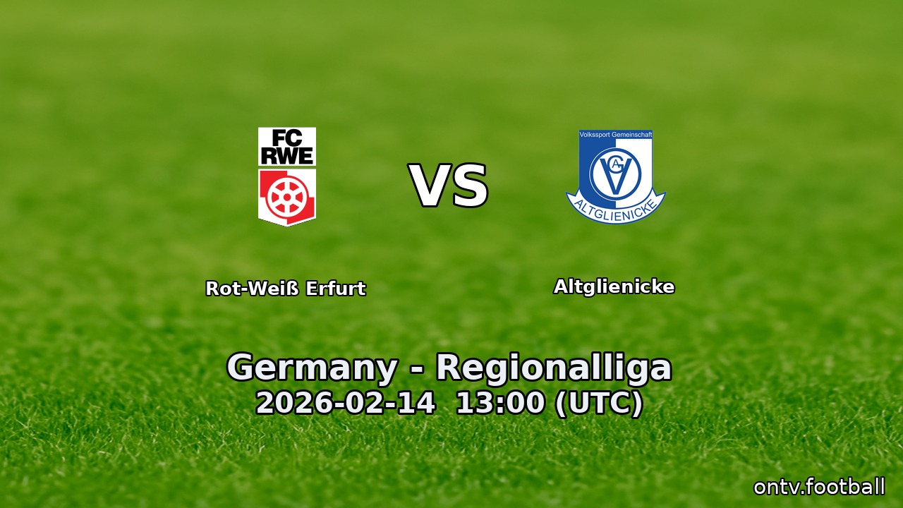 Rot-Weiß Erfurt vs Altglienicke