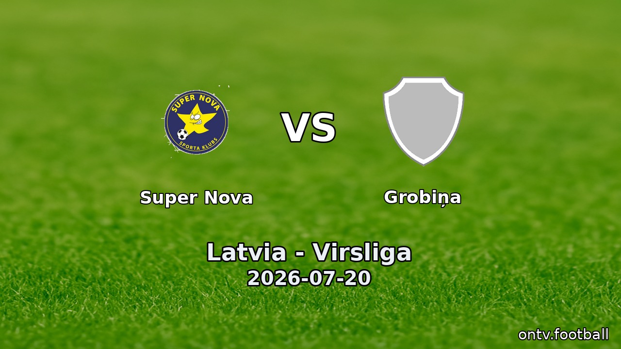 Super Nova vs Grobiņa