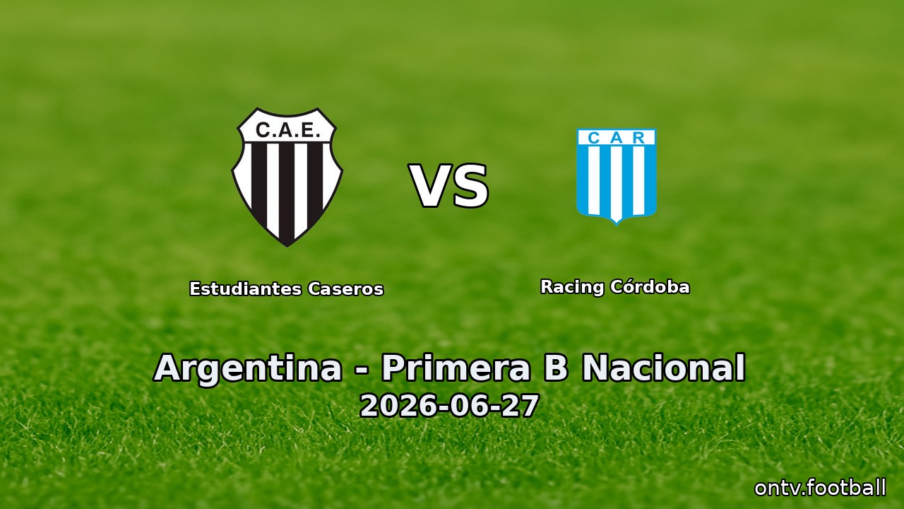 Estudiantes Caseros vs Racing Córdoba