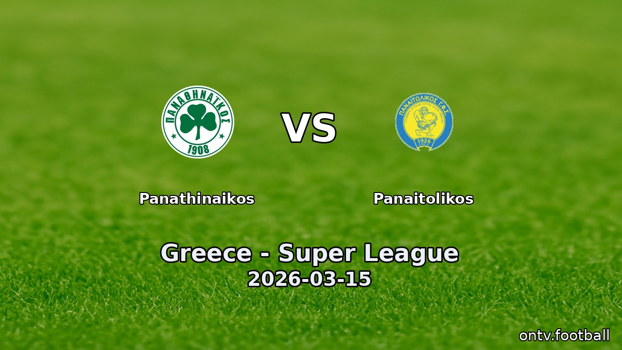 Panathinaikos vs Panaitolikos